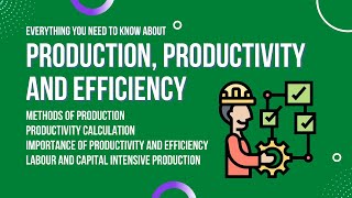 Production productivity and efficiency [upl. by Ahsener]