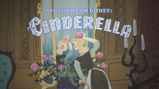 Spotlight on Disney Cinderella  Disney [upl. by Nylhsa]