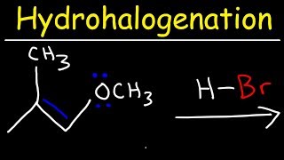 Hydrohalogenation  Alkene Reaction Mechanism [upl. by Idnahr]