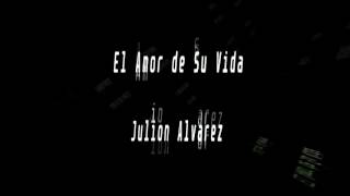 Karaoke  El Amor de Su Vida  Julion Alvarez [upl. by Eikcin]