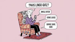 60s Lingo Quiz [upl. by Chimene63]