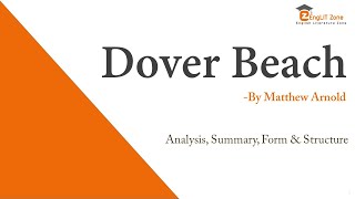 Dover Beach Analysis  Matthew Arnold Poems  Victorian Age  Matthew Arnold [upl. by Grayson186]