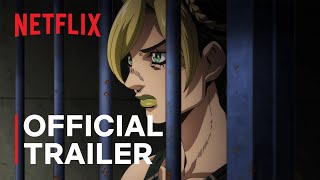 JoJo’s Bizarre Adventure STONE OCEAN  Official Trailer  Netflix [upl. by Ellebana]