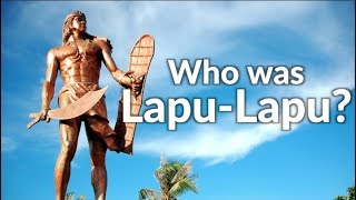 Who was LapuLapu [upl. by Clarine525]