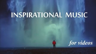 Inspirational Background Music for Videos amp Success Presentation  Royalty Free [upl. by Irim383]