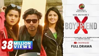 quotX BOYFRIENDquot by Kajal Arefin Ome  ft AFRAN NISHO amp TANJIN TISHA  Valentine Natok 2019 BANGLADESH [upl. by Atsirhcal]