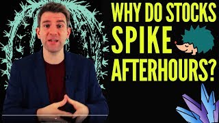 What is After Hours Trading and Why Do Stocks Sometimes Spike AfterHours ☝️ [upl. by Sivad375]