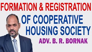 Formation and Registration of Cooperative Housing Societies  ADV B R BORNAK [upl. by Ludovick]