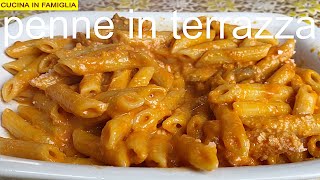 PENNE IN TERRAZZA RICETTA SEMPLICE E VELOCE [upl. by Bamby]