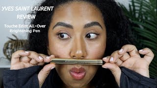 Yves Saint Laurent Review  Touche Eclat AllOver Brightening Pen [upl. by Cryan]