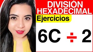 DIVISIÓN HEXADECIMAL  Ejercicio 1 [upl. by Anaya]