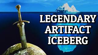 Legendary Artifacts Iceberg Explained [upl. by Nelak]