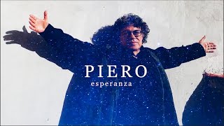 PIERO quotEsperanza Video Oficial [upl. by Boote]