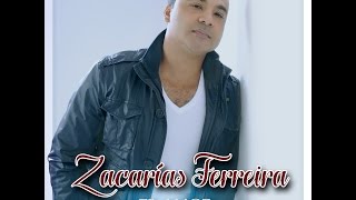 Zacarías Ferreira  Te quiero a morir quotÁlbum El Amorquot [upl. by Doomham887]