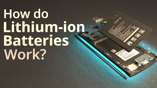 How do Lithiumion Batteries Work [upl. by Campney148]