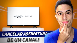 Como CANCELAR ASSINATURA DE CANAIS no AMAZON PRIME VÍDEO [upl. by Anale]