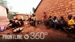 Ebola Outbreak 360°  FRONTLINE [upl. by Riamu]