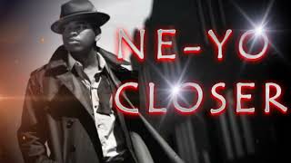 NEYo  CLOSER JEREMATRIX REMIX [upl. by Aniles]