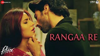 Rangaa Re Hindi  Full Video  Fitoor  Aditya Roy Kapur amp Katrina Kaif  Sunidhi C  Amit Trivedi [upl. by Llemrej]