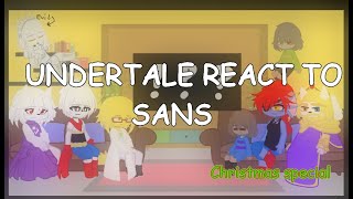 Undertale react to Sans [upl. by Dev]