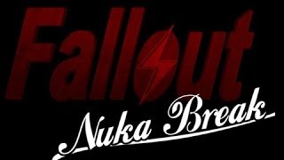 Fallout Nuka Break  Complete First Season [upl. by Darin]