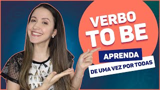 VERBO TO BE NO PRESENTE SIMPLES  Afirmativo Negativo e Interrogativo [upl. by Indihar]