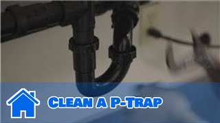 Plumbing Advice  How to Clean a PTrap [upl. by Ecinerev]