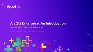 ArcGIS Enterprise An Introduction [upl. by Ibby]