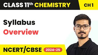 Syllabus Overview  Class 11 Chemistry [upl. by Bonny807]