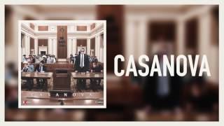 Casanova  Casanova Official Audio [upl. by Aicilaf27]