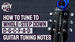 Whole Step Down Tuning DGCFAD  Guitar Tuning Notes amp How To Guide [upl. by Lupiv675]