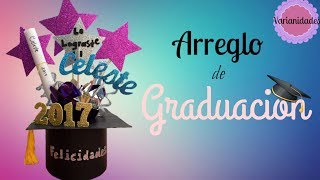 Arreglo de Graduación 🎓  Centro de mesa  Fácil  Colab Varianidades D [upl. by Mignonne]