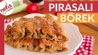 ÇOK LEZZETLİ Pırasalı Börek Tarifi Hazır Yufkadan Çok Pratik [upl. by Htir]