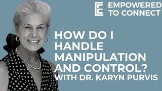 How Do I Handle Manipulation and Control [upl. by Nivre]