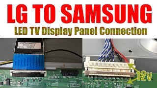 LG to Samsung Display Panel Connection in LED TV [upl. by Wyck]