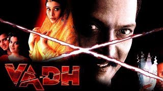 Vadh 2002 Full Hindi Movie  Nana Patekar Anupama Verma Puru Rajkumar Meghna Kothari Nakul [upl. by Retsub]