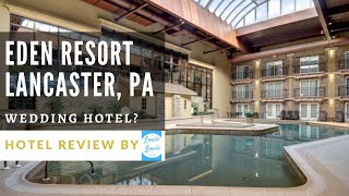 Eden Resort amp Suites In Lancaster PA Walkthrough 2022 by Louie Louie S1 E9 [upl. by Hesoj150]