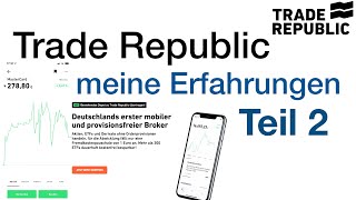 Trade Republic Erfahrungen 🧐 Teil 2 [upl. by Alisun]