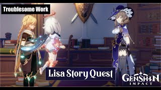 Genshin Impact Lisa Story Quest  Troublesome Work [upl. by Ertemed]