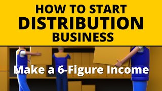 How to Start a Distribution Business for Beginners [upl. by Menken]