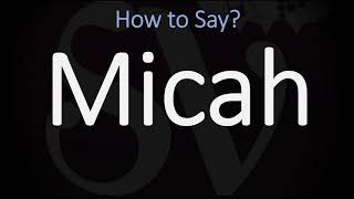 How to Pronounce Micah CORRECTLY [upl. by Grobe]