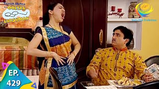 Taarak Mehta Ka Ooltah Chashmah  Episode 429  Full Episode [upl. by Lakim]