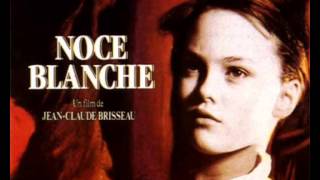 MUSIQUE DU FILM quotNOCE BLANCHEquot [upl. by Eniortna]