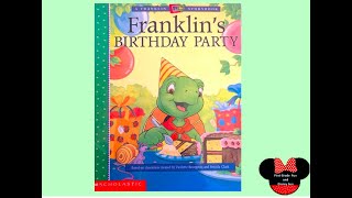 Franklins Birthday Party Read Aloud [upl. by Scarlet]