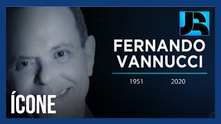 Apresentador Fernando Vannucci morre aos 69 anos na Grande São Paulo [upl. by Raynata]