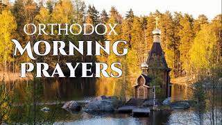 Orthodox Morning Prayers [upl. by Siskind]