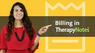 Billing in TherapyNotes® [upl. by Harbison]