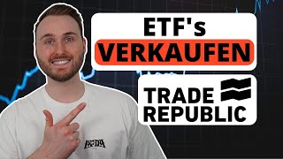 Trade Republic ETF’s VERKAUFEN für Anfänger [upl. by Lipp]