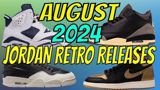 August 2024 Air Jordan Release Dates [upl. by Huxham]