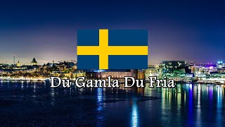 National Anthem of Sweden  Du Gamla Du Fria [upl. by Hamehseer]